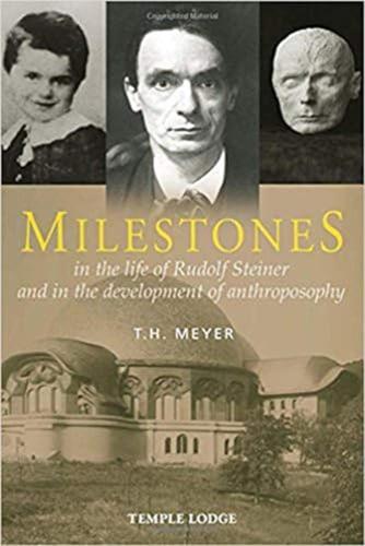 Milestones : In The Life Of Rudolf Steiner And In The Development Of Anthroposophy [edizione: Regno Unito]