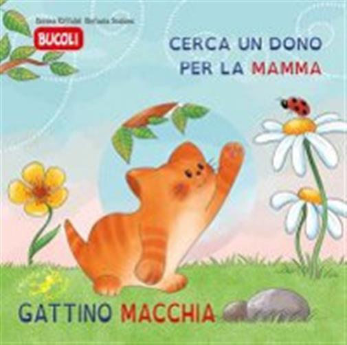Gattino Macchia. Ediz. illustrata