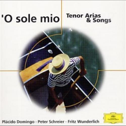 O Sole Mio - Tenor Arias & Songs