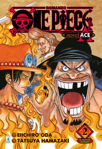 Il Nuovo Mondo. One Piece Novel. Ace. Vol. 2