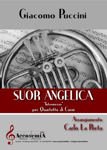 Suor Angelica. Intermezzo. Per Quartetto Di Corni. Partitura