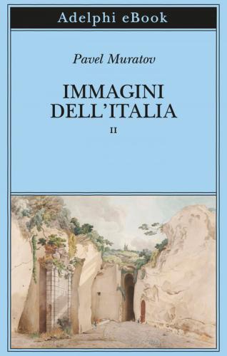 Immagini Dell'italia. Vol. 2