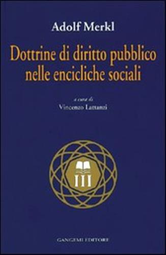 Dottrine Di Diritto Pubblico Nelle Encicliche Sociali