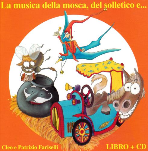 La Musica Della Mosca, Del Solletico E.... Ediz. A Colori. Con Cd-audio