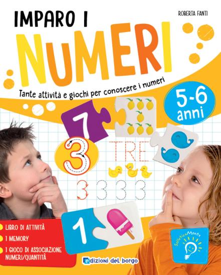 Imparo i numeri. Tante attivit e giochi per conoscere i numeri