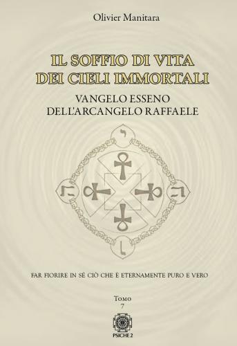 Vangelo Esseno Dell'arcangelo Michele. Vol. 7