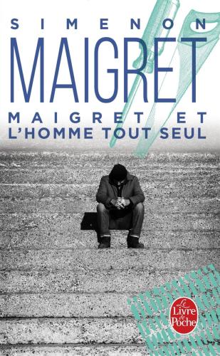 Maigret Et L''homme Tout Seul