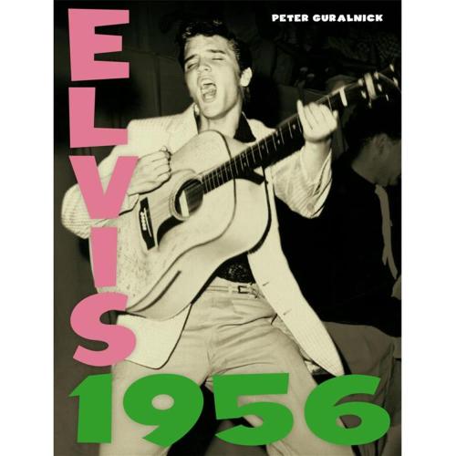 Elvis 1956 By Peter Guralnick (cd+book)