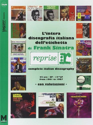 L'intera Discografia Italiana Dell'etichetta Reprise. Ediz. Italiana E Inglese