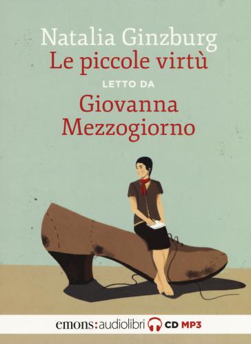 Le Piccole Virt Letto Da Giovanna Mezzogiorno. Audiolibro. Cd Audio Formato Mp3