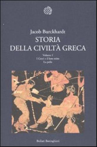 Storia Della Civilt Greca. Vol. 1