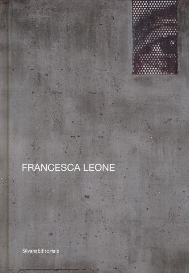 Francesca Leone. Ediz. italiana e inglese