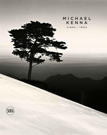 Michael Kenna. Alberi-Trees. Ediz. illustrata
