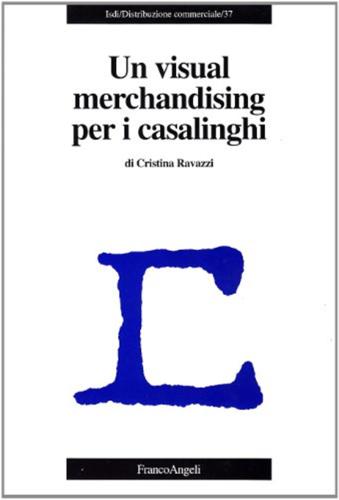 Un Visual Merchandising Per I Casalinghi