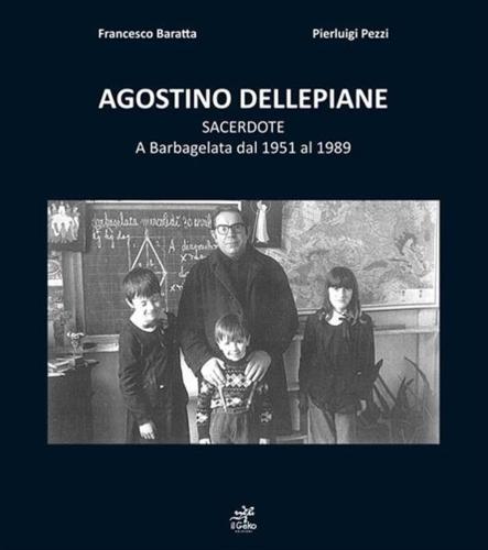 Francesco Baratta / Pierluigi Pezzi - Agostino Dellepiane Sacerdote. 2a Edizione