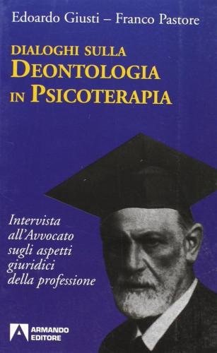 Dialoghi Sulla Deontologia In Psicoterapia