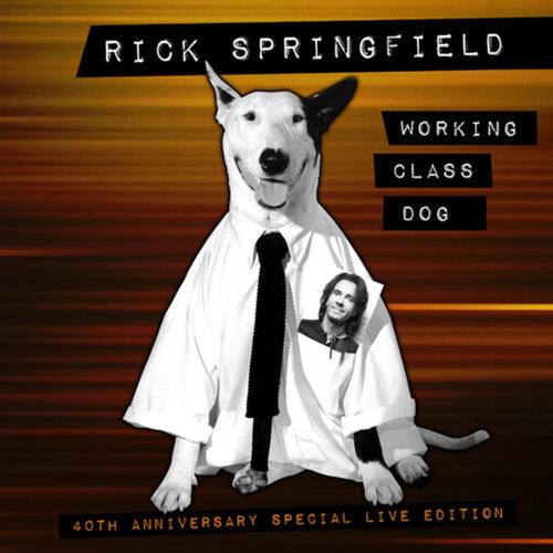 Working Class Dog - 40th Anniv. Special Live Ed. (2 Cd)