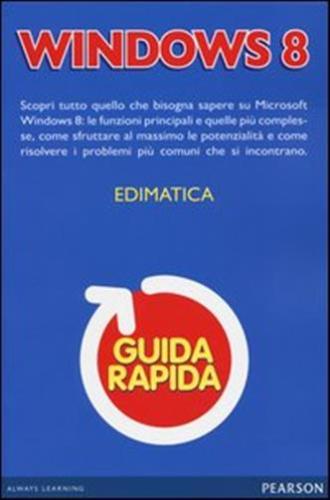 Windows 8. Guida Rapida