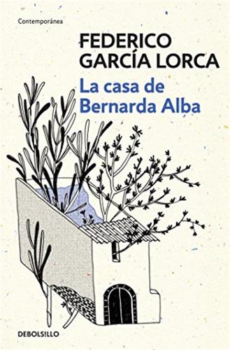 La Casa De Bernarda Alba / The House Of Bernarda Alba
