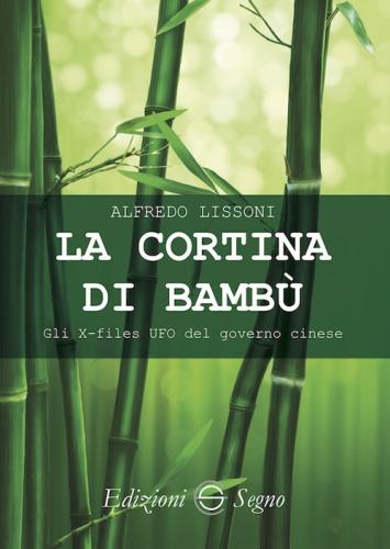 La Cortina Di Bamb. Gli X-files Del Governo Cinese