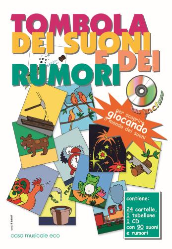 Tombola Dei Suoni E Dei Rumori. Con Cd-audio. Con File Audio Per Il Download