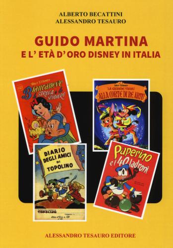 Guido Martina E L'et D'oro Disney In Italia