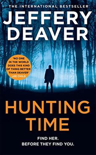 Hunting Time: A Gripping New Thriller From The Sunday Times Bestselling Author Of The Final Twist: Book 4
