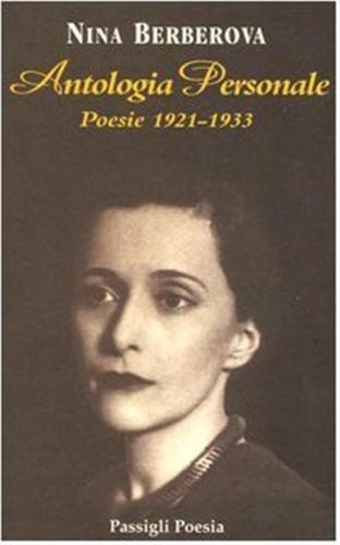 Antologia Personale. Poesie 1921-1933. Testo Russo A Fronte