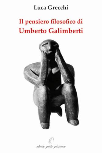 Il Pensiero Filosofico Di Umberto Galimberti