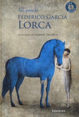 12 Poesie Di Federico Garca Lorca. Con Qr Code