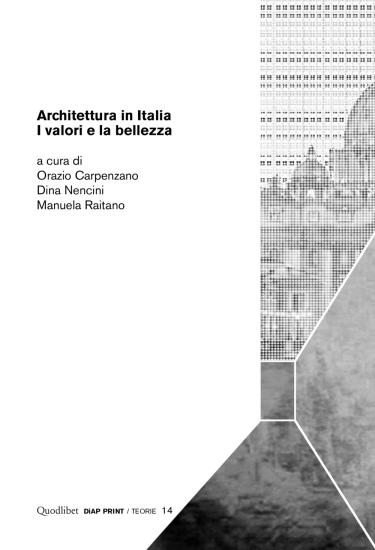 Architettura in Italia. I valori e la bellezza