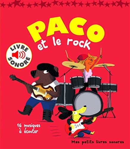 Paco Et Le Rock: Livre Sonore - 16 Musiques  coute