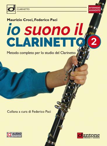 Io Suono Il Clarinetto. Metodo. Con File Audio Online. Vol. 2