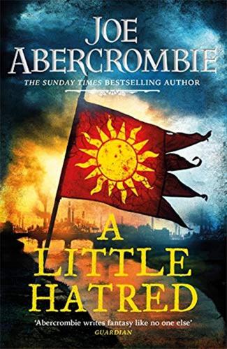 A Little Hatred: The First In The Epic Sunday Times Bestselling Series: 1