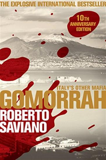 Gomorrah. Italy's other mafia