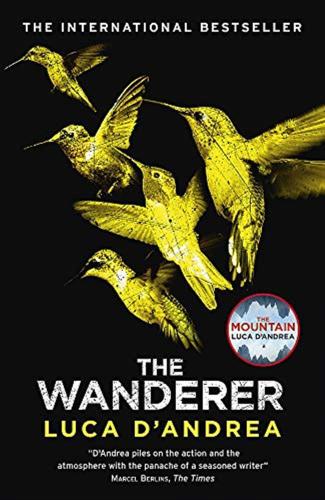 The Wanderer: The Sunday Times Thriller Of The Month