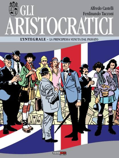 Gli aristocratici. L'integrale. Vol. 9