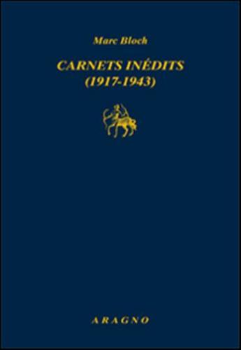Carnets Inedits 1917-1943