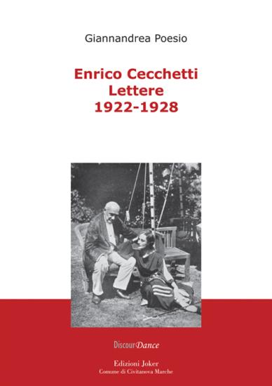 Enrico Cecchetti. Lettere 1922-1928