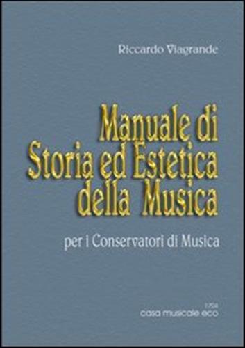 Manuale Di Storia Ed Estetica Della Musica