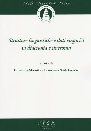 Strutture linguistiche e dati empirici in diacronia e sincronia