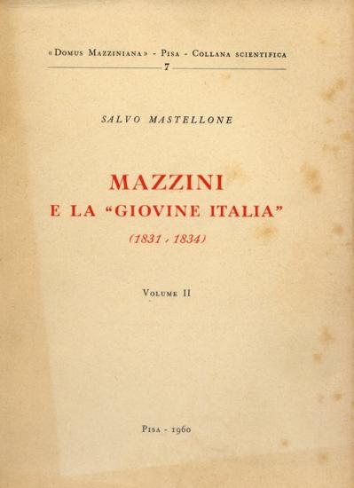 Mazzini e la Giovine Italia (1831-1834)