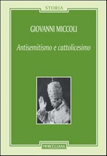 Antisemitismo E Cattolicesimo
