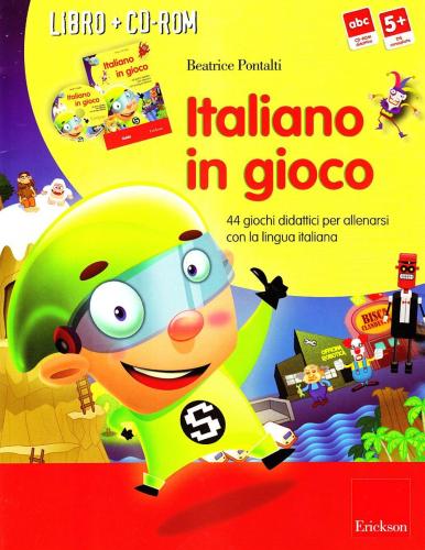 Italiano In Gioco (kit). 44 Giochi Didattici Per Allenarsi Con La Lingua Italiana. Con Cd-rom