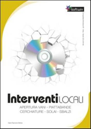 Interventi Locali. Software Professionale. Cd-rom. Con Libro