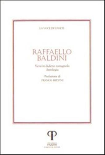 Raffaello Baldini. Versi In Dialetto Romagnolo. Con Cd Audio