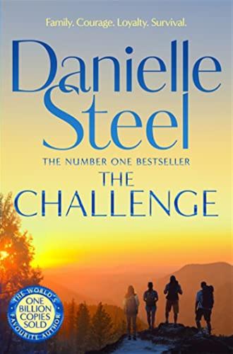 The Challenge: The Gripping New Story Of Survival, Community And Courage From The Billion Copy Bestseller