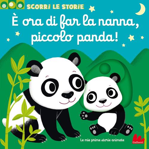  Ora Di Far La Nanna, Piccolo Panda! Scorri Le Storie. Ediz. A Colori