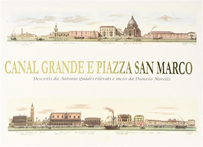 Canal Grande E Piazza San Marco. Ediz. Illustrata