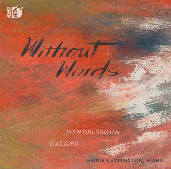 Mendelssohn & Walden: Without Words